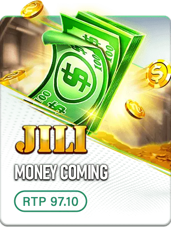 Money Coming Jili