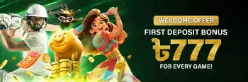Get ৳777 First Deposit Bonus
